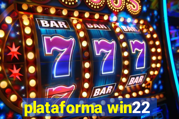 plataforma win22